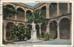 Havana City Hall Court, Columbus Statue Postcard