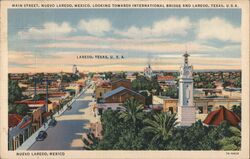 Main Street Nuevo Laredo, Mexico Looking Towards International Bridge and Laredo Texas Postcard