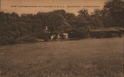 Camp Carondowanna Pittsburgh YWCA Zelienople PA Postcard