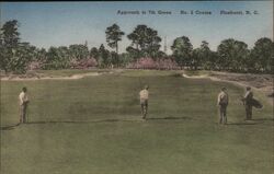 Approach to 7th Green No. 2 Course Pinehurst, NC Postcard