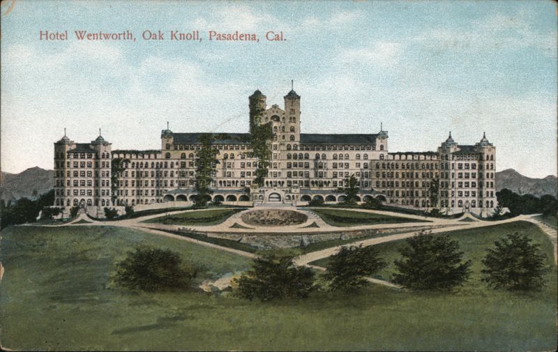Hotel Wentworth, Oak Knoll, Pasadena, CA California