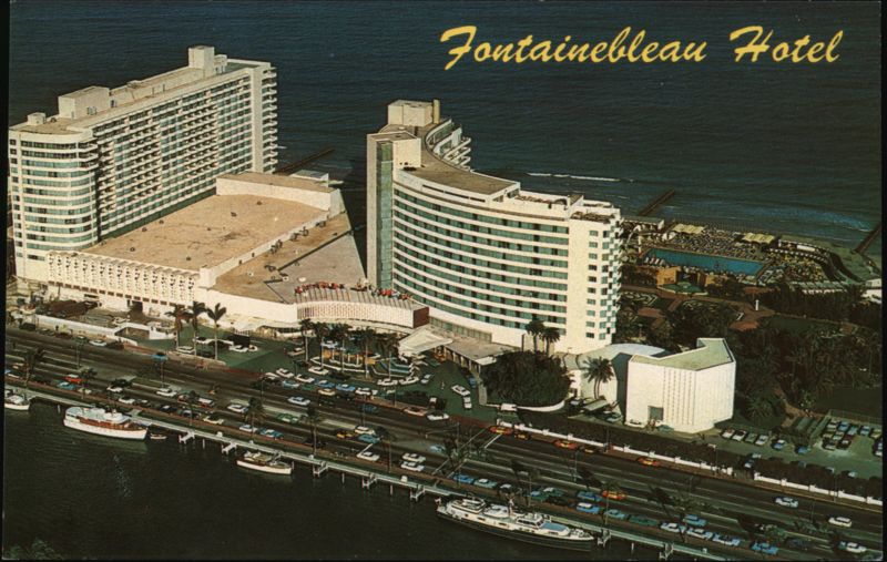 The Fabulous Fontainebleau Hotel Miami Beach Florida