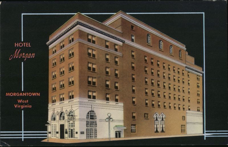 Hotel Morgan, Morgantown, WV - Fireproof, 150 Rooms West Virginia