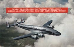 The New-Type Constellation, Made Famous by Eastern Air Lines Postcard