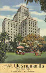 Hotel Westward Ho Phoenix, AZ Postcard Postcard
