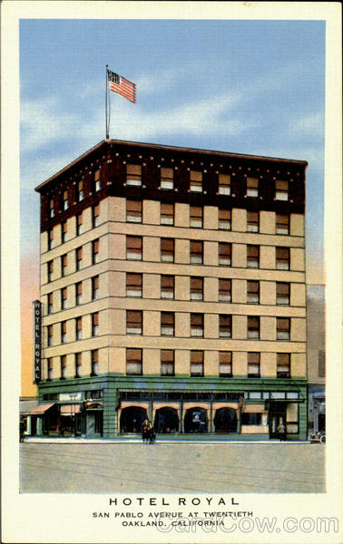 Hotel Royal San Pablo Avenue, Twentiet Oakland California