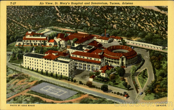 Air View, St. Mary's Hospital and Sanatorium Tucson Arizona