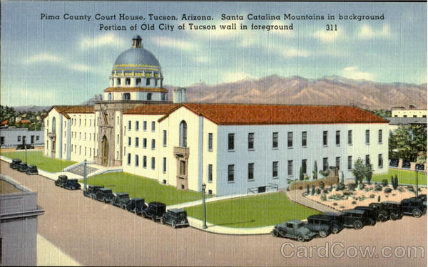 Pima Country Court House Tucson Arizona