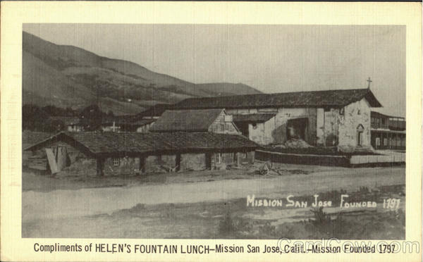 Compliments of HELEN'S FOUNTANIN LUNCH - Mission Founded 17970 San Jose California
