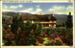 Home Of Warner Baxter, Bel-Air. Calfornia Postcard