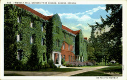 Friendly Hall, University of Oregon Eugene, OR Postcard Postcard