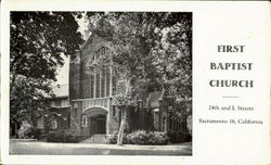 FIRST BAPTIST CHURCH, 24th and L Streets Sacramento, CA Postcard Postcard