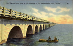 The Highway that Goes to Sea Heading for the Southernmost City The Highway that Goes to Sea Heading for the Southernmost City