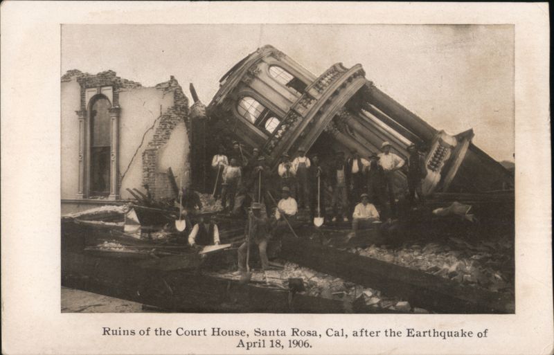 Ruins of the Court House, Santa Rosa, CA, after 1906 Earthquake California