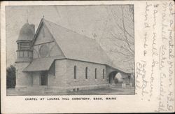 Chapel at Laurel Hill Cemetery, Saco, ME Postcard