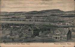 Recitation Halls, from Chapel Tower, Mount Hermon School Postcard
