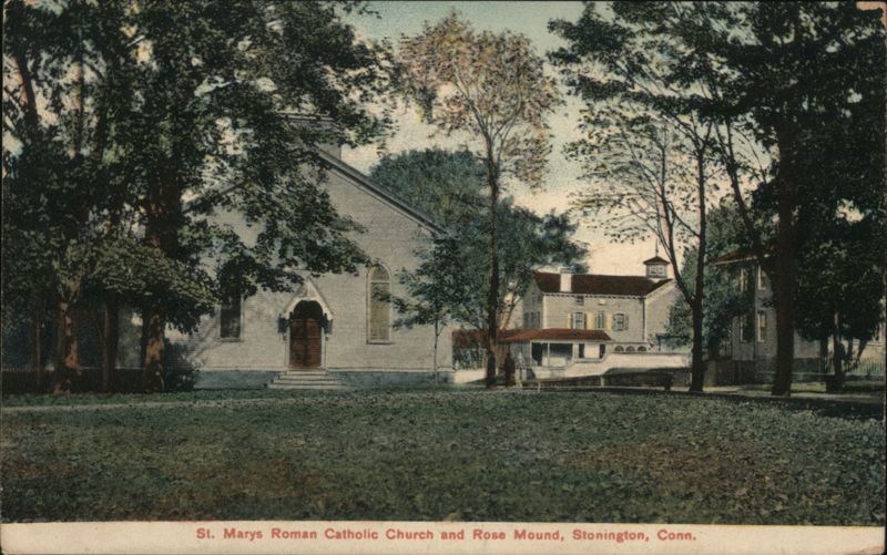 St. Mary's Roman Catholic Church and Rose Mound, Stonington Connecticut