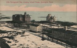 Little Narragansett Bay, School House, Stonington, Conn. Postcard