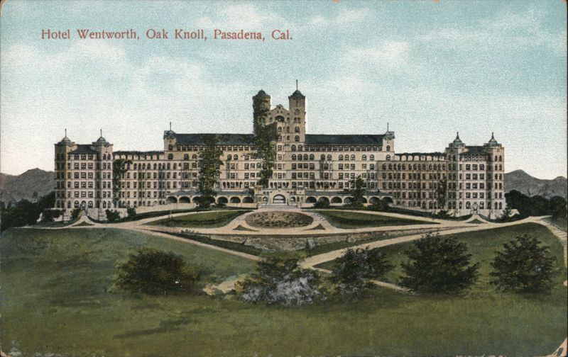 Hotel Wentworth, Oak Knoll, Pasadena, CA California