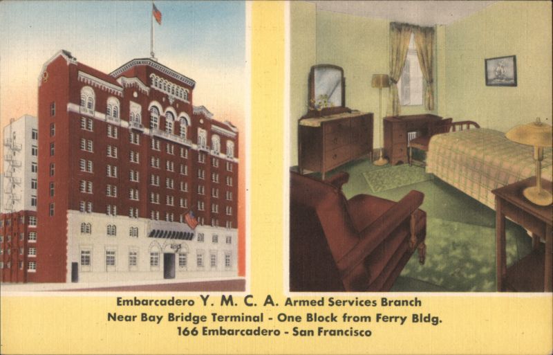 Embarcadero Y.M.C.A. Armed Services Branch San Francisco California