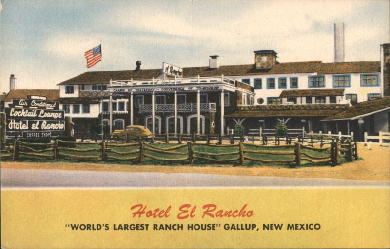 Hotel El Rancho, Gallup, New Mexico