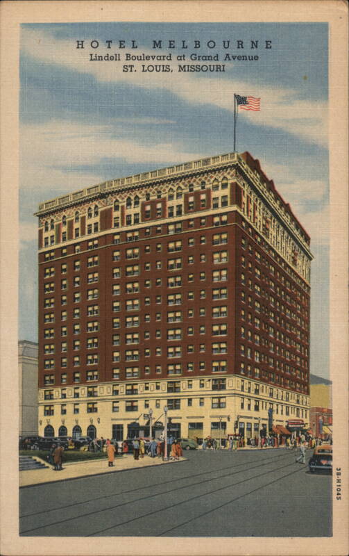 Hotel Melbourne, Lindell Boulevard at Grand Avenue St. Louis Missouri