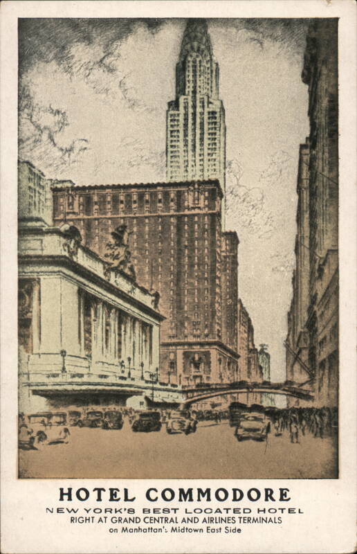 Hotel Commodore, New York's Best Located Hotel