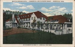 Whittle Springs Hotel, Knoxville, TN Postcard