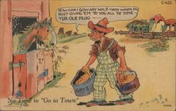 No Time to "Go to Town" Postcard