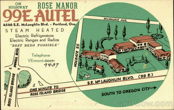 ON HIGHWAY ROSE MANOR 99E AUTEL, 4546 S. E. McLAUGHLIN BLVD Portland Oregon