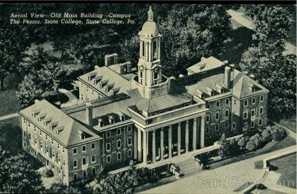 Aerial View-Old Main Building -Campus The Penna, State College Pennsylvania