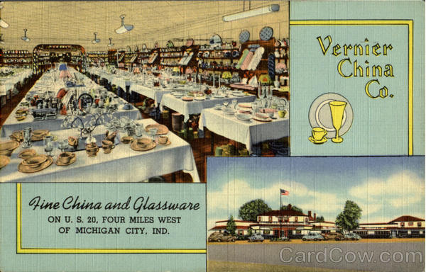 VERNIER CHINA CO, U.S.20,East of Gary ,Ind.and 41/2 Miles West of MIchigan City Indiana