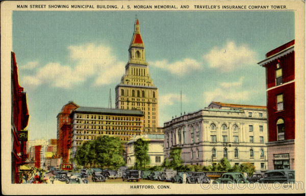 Main Street Showing Municipal Building .J.S.Morgan Memorial,And Travelers'S Insurance Company Tower Hartford