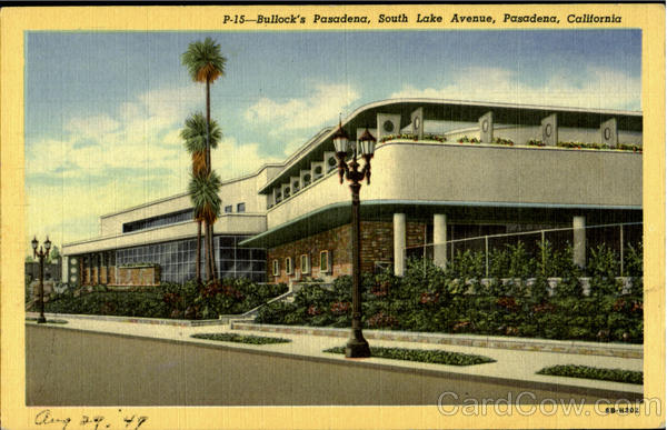 Bullock's Padsdena, South Lake Avenue Pasadena California