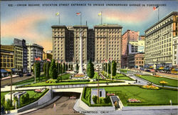 Union Square ,Stockton Strret Enternce To Unique Underground Garage In Foreground San Francisco, CA Postcard Postcard