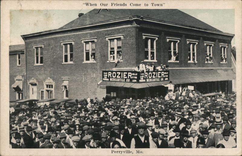 When Our Friends Come to Town, Perryville Missouri