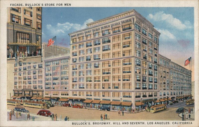 Bullock's, Broadway, Hill and Seventh Los Angeles California