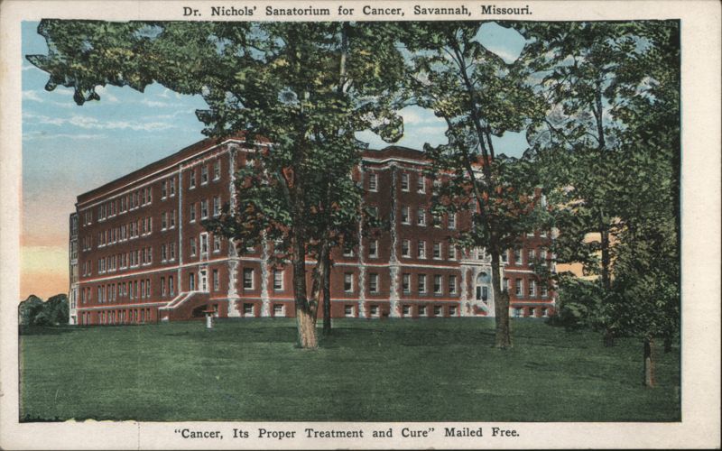 Dr. Nichols' Sanatorium for Cancer Savannah Missouri