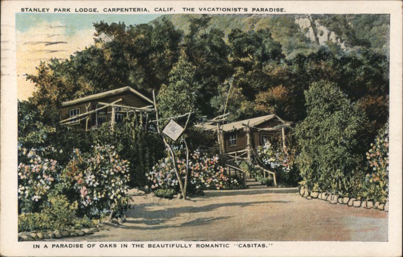 Stanley Park Lodge, Carpentaria, Calif. Carpinteria California