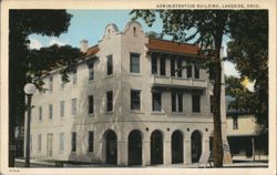 Administration Building, Lakeside Postcard