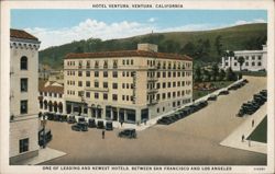 Hotel Ventura, Ventura, CA Postcard
