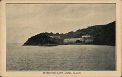 Detention Camp, Angel Island Postcard