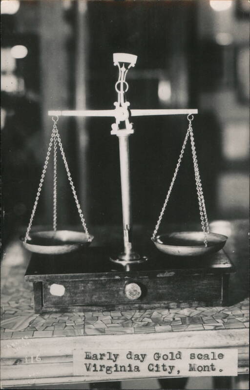 Early Day Gold Scale, Virginia City, MT Montana A. Frank Winkler