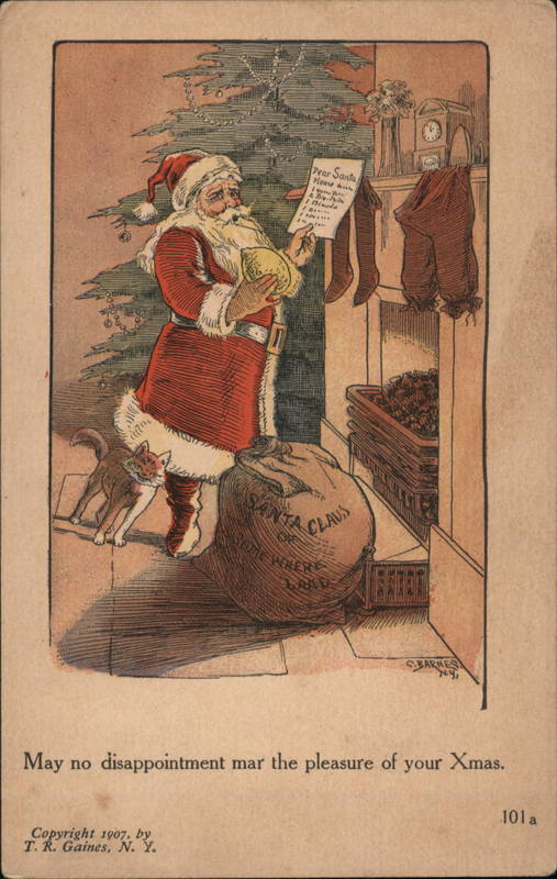 may no disappointment mar the pleasure of your Xmas Santa