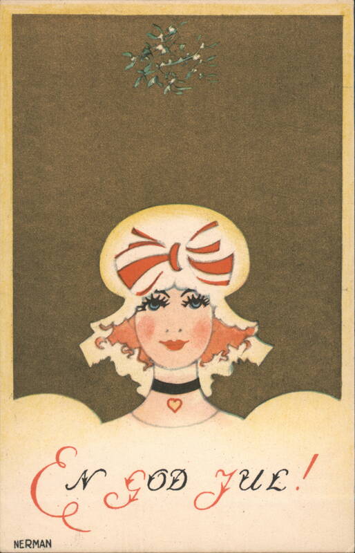 En God Jul! Woman with Bonnet and Mistletoe by Nerman
