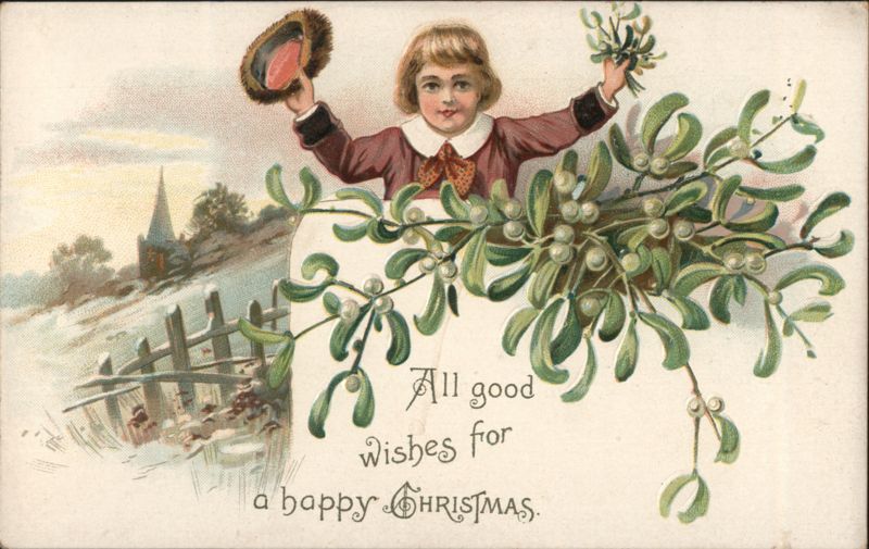 Girl with Mistletoe, All good wishes for a happy CHRISTMAS