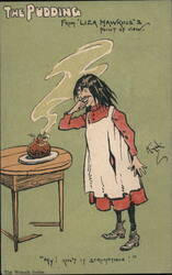 The Pudding, Liza Hawkins's Point of View, 'My! Ain't it Scrumptious! Postcard