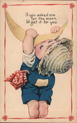 Child Hanging from Moon Valentine, "I'd get it for you" Postcard