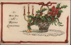 Christmas Greeting, Basket with Holly, Poinsettia, Candles Postcard