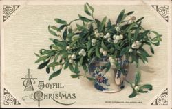Mistletoe in Vase, A Joyful Christmas Greeting Postcard